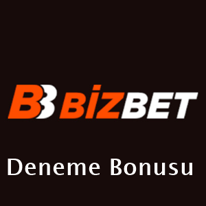 bizbet deneme bonusu