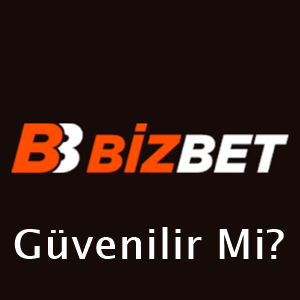 bizbet güvenilir mi